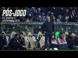 Pós-jogo | Liga Portugal Betclic: FC Porto 1-1 Sporting CP