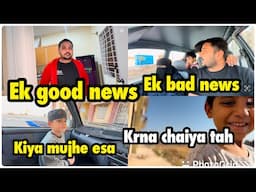 Ek good news or ek news | kiya mujhe esa krna chaiya .. tha ?