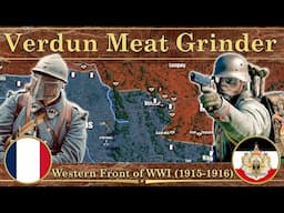 Verdun Meat Grinder. Western Front of World War I (1915-1916)