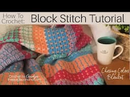 Crochet Block Stitch Tutorial