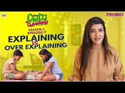 Explaining VS Over Explaining Promo | Season 3 | Ep-7 | Lakshmi Manchu @ChittiChilakammachannel ​