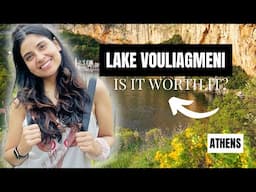 Lake Vouliagmeni - Top Athens Attraction | Indian in Greece Shares Honest Review