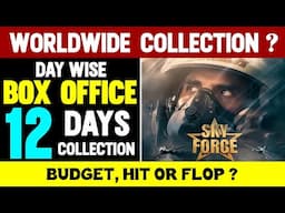 Sky Force 12 Days Box Office Collection | Sky Force 11 Days Worldwide Collection | Akshay Kumar