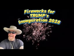 Our Fireworks Salute to Donald J Trump's Inauguration