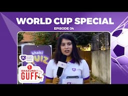 Khalti Presents Bhakundo Guff | World Cup Special | Episode 04