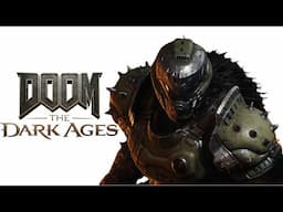 DOOM: The Dark Ages is my Most Anticipated Video Game of All-time...