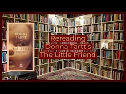 Rereading Donna Tartt’s The Little Friend