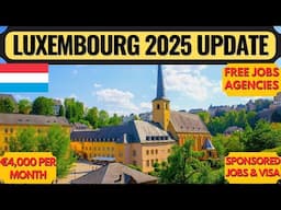 Luxembourg Work Visa 2025 Update | Luxembourg Work Permit Process | Dream Canada