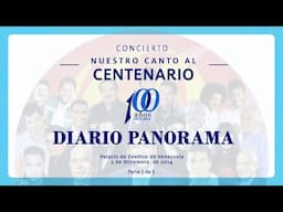 ¡Celebrando 110 Años! Disfruta el Concierto del Centenario del Diario Panorama" Parte 3 de 3