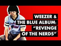 How Weezer & The Blue Album Briefly Made Geekery Cool