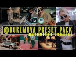 Lightroom Tutorial @Burimova Preset Pack