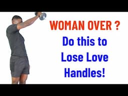 30-Minute Full Body Strength Workout for Women Over 40 to Lose Love Handles