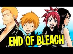 Why BLEACH Has The BEST Ending | BLEACH ENDING EXPLAINED