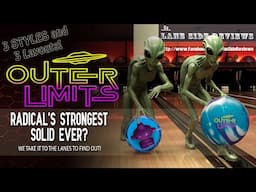 Has Radical gone TOO FAR?  Is this their STRONGEST Solid EVER?  The Radical Outer Limits Solid!