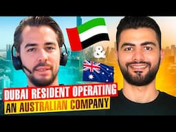 Becoming a UAE Resident With Business Back In Australia (Reality)