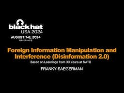 Foreign Information Manipulation and Interference (Disinformation 2.0)