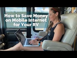 How to Save Money on Mobile Internet for Your RV