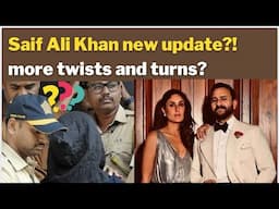 Saif Ali Khan new update?! more twists and turns?