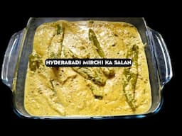 Hyderabadi Mirchi Ka Salan Recipe   Mirchi Ka Salan For Weddings   Curried Chilli Peppers in English