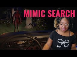 BIG FEET BIG WHATTT? | Mimic Search FULL GAMEPLAY