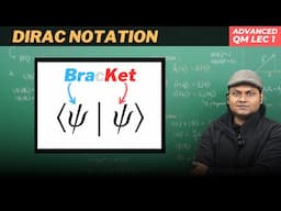 What is Dirac Notation? Kets, Bras, Inner Products & Operators