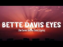 Bette Davis Eyes - Kim Carnes (Helions Cover) [Lyrics]