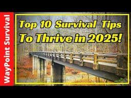 10 Survival Tips for 2025!