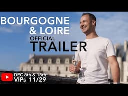 COMING SOON! | “Bourgogne” & “Loire” Episodes | V is for Vino (Official Double Feature Trailer)