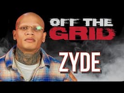 Zyde Off The Grid interview