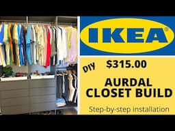 $315.00 IKEA AURDAL CLOSET REMODEL | IKEA AURDAL HACK CLOSET MAKEOVER | AURDAL Step by step install.