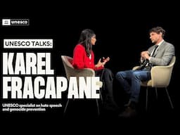 Interview with UNESCO Specialist on Hate Speech and Genocide Prevention Karel Fracapane