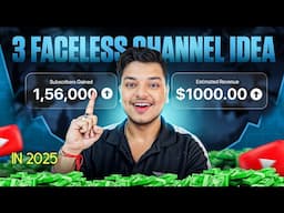 2025 Best YouTube Channel Idea💡Without face | 3 Best YouTube channel Idea For Fast Gro￼wth In 2025