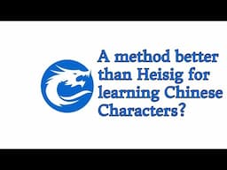 Phil from Mandarin Blueprint -The new way to learn characters? - part 1