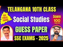 Telangana 10th Class Social Guess Paper 2025 ||Important Questions, Map Pointing & Exam Tips