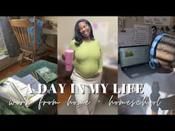 DITL| Pregnant mom of two(WFH + homeschool ✏️👩🏾‍💻)