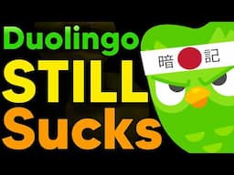 Duolingo is STILL BAD for Learning Japanese in 2025 (QUIT WASTING TIME)