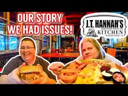 JT HANNAHS KITCHEN PIGEON FORGE TENNESSEE! OUR STORY - WE HAD ISSUES!