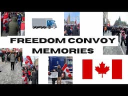 Freedom Convoy Memories