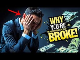 Why You’re Still Broke? The Harsh Truth No One Tells You!