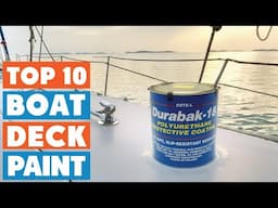 Top 10 Best Boat Deck Paints in 2025: Non-Slip & Durable Solutions