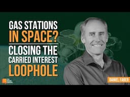 Gas Stations in Space and Carried Interest on the Chopping Block | 2082