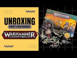 Unboxing: Warhammer Underworlds: Borgit's Beastgrabbaz