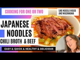 Japanese Noodle Soup Beef Steak Chili Broth Fresh Vegetables, Easy, Quick Cooking for One or Two