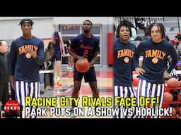 Racine City Rivals Face Off! Park Puts On A Show vs Horlick!