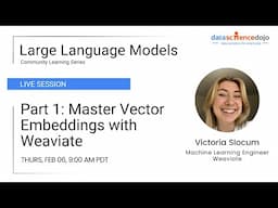 Community Series: Master Vector Embeddings with Weaviate