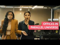 FilterCopy | Offices In Parallel Universe | Ft. Malhaar Rathod, Ira Dua