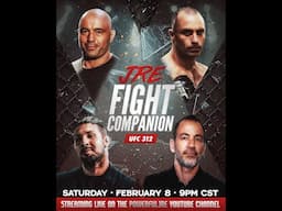 JRE Fight Companion - February 8, 2025