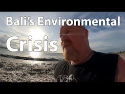 Balis Environmental Crisis - An Ocean of Drift-Wood & Plastic