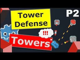 Make a Tower Defense Game in Godot | Part 2 - Towers & Script Inheritance