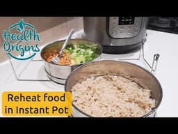 How to heat food with Instant Pot - no microwave needed!